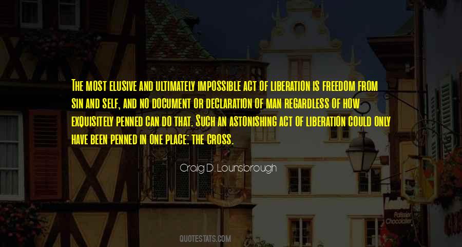 Quotes About Liberation And Freedom #1139505 Quotes About Liberation And Freedom #1139505