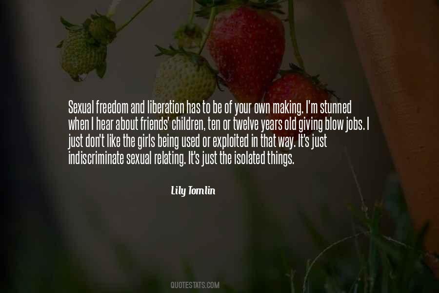 Quotes About Liberation And Freedom #473820 Quotes About Liberation And Freedom #473820