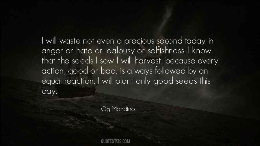 Quotes About Selfishness And Jealousy #1422947
