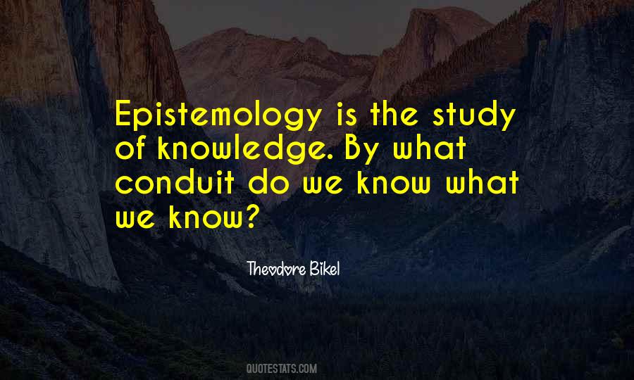 Quotes About Epistemology #563421