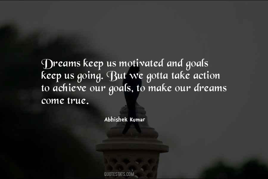 Goals Motivation Quotes #345852