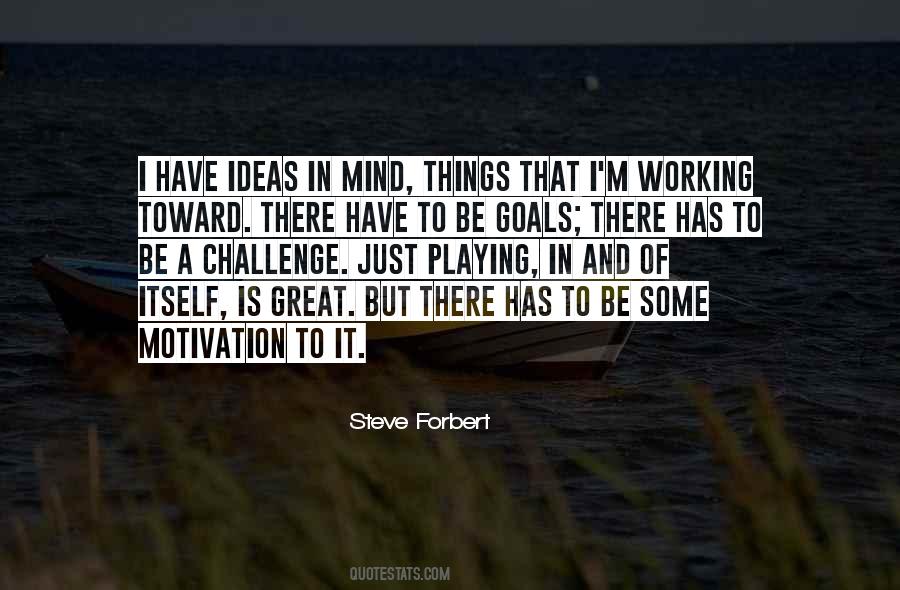 Goals Motivation Quotes #598718