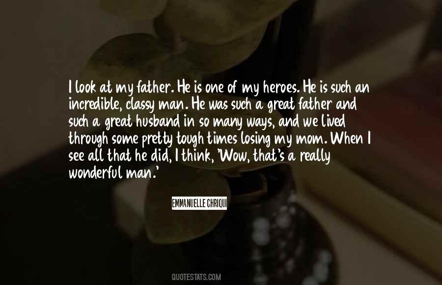 Quotes About My Wonderful Man #1778883