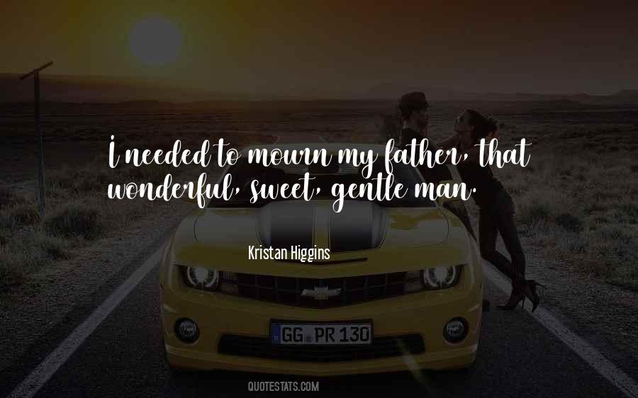 Quotes About My Wonderful Man #1856133