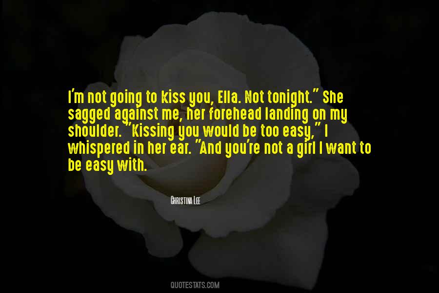 Quotes About Kiss On The Forehead #307079