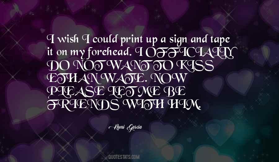 Quotes About Kiss On The Forehead #858044
