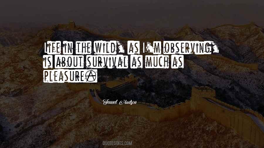 Quotes About Wilderness Survival #1033751