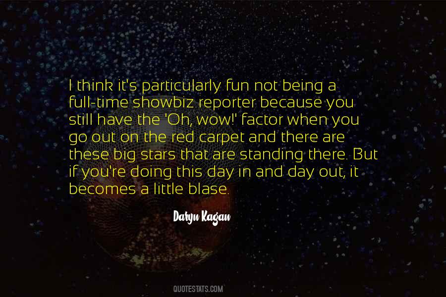 Quotes About Showbiz #1171254