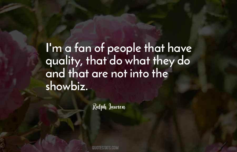 Quotes About Showbiz #1181339