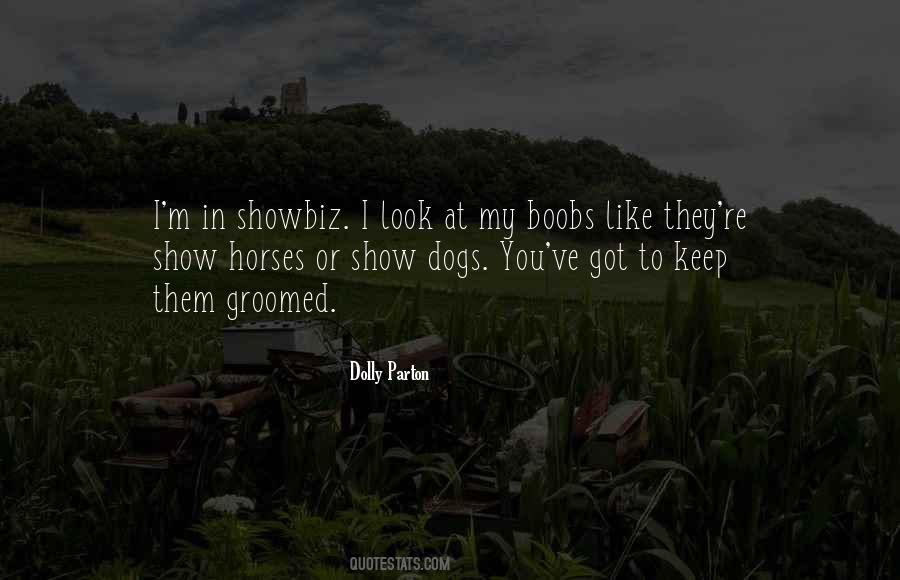 Quotes About Showbiz #1491777