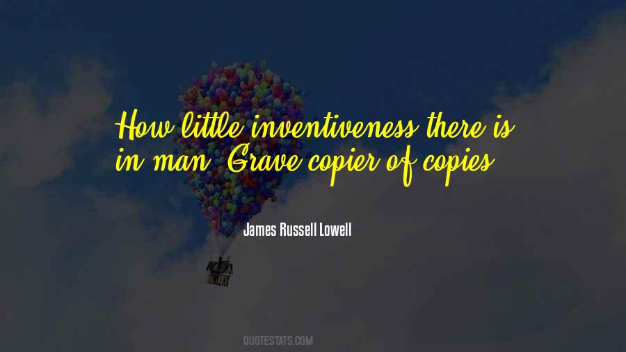 Quotes About Inventiveness #669990