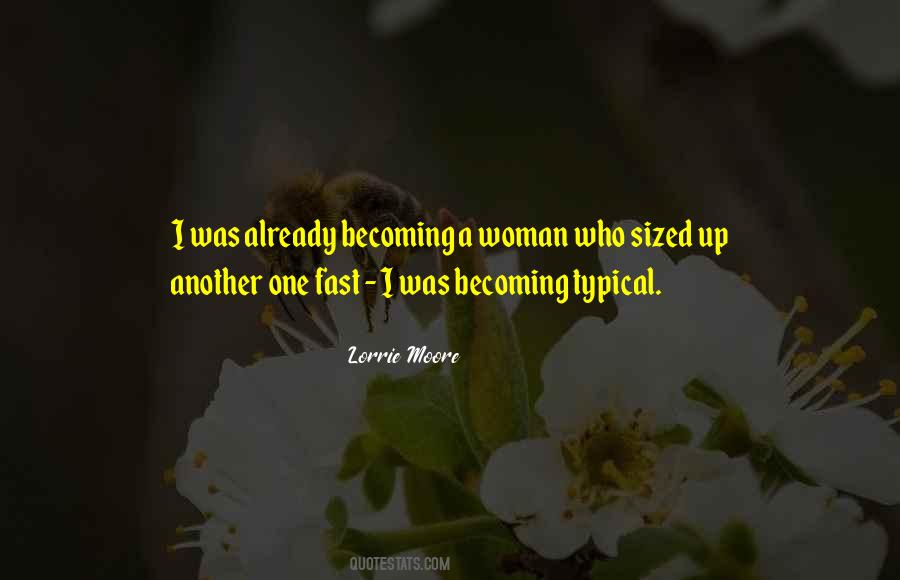 Quotes About Typical Woman #1594005