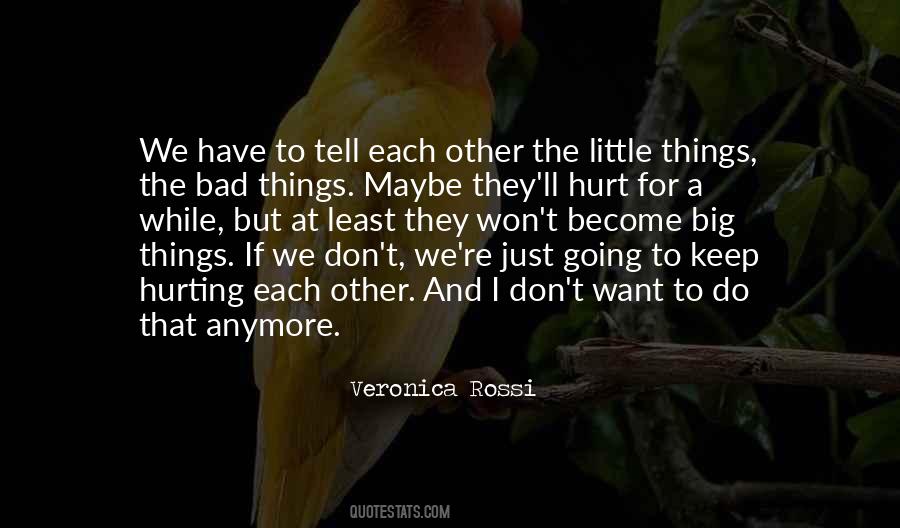 Quotes About Hurting Each Other #1056287