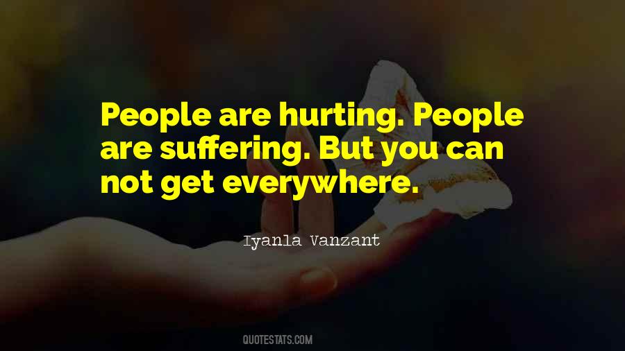 Quotes About Hurting Each Other #13086