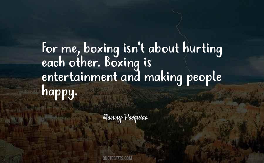 Quotes About Hurting Each Other #1493571