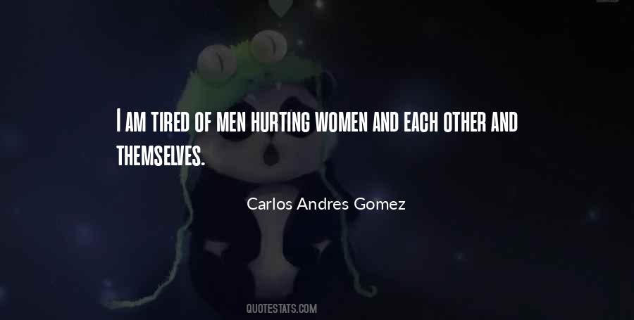 Quotes About Hurting Each Other #1524443