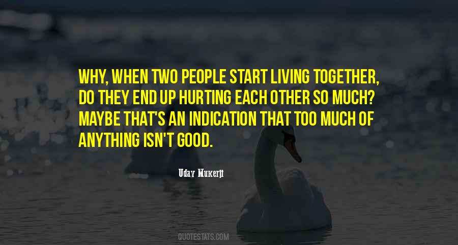 Quotes About Hurting Each Other #968660