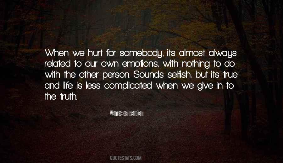 Quotes About Selfish Person #1636144