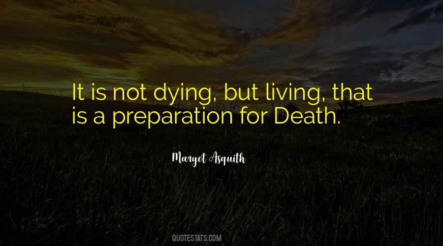 Quotes About Preparation For Death #1464589