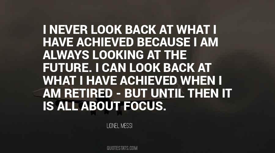 Never Look Back Unless Quotes #9257