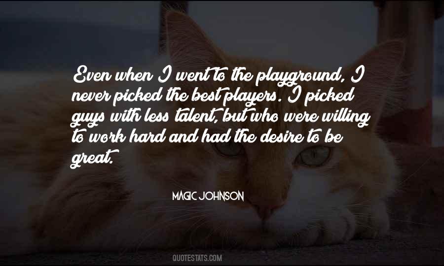 Quotes About Hard Work And Talent #1119673