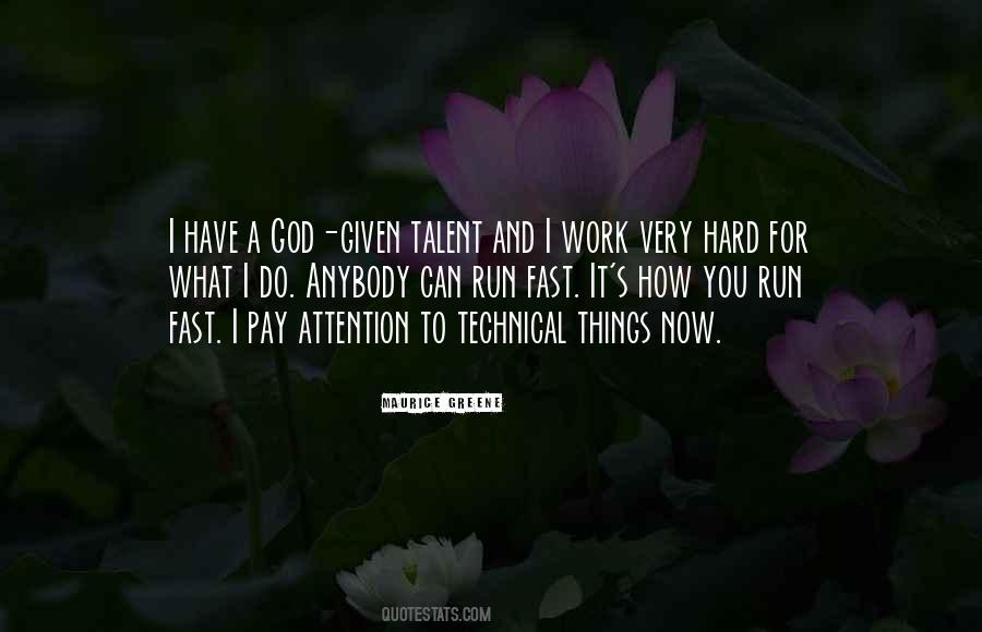Quotes About Hard Work And Talent #1324425