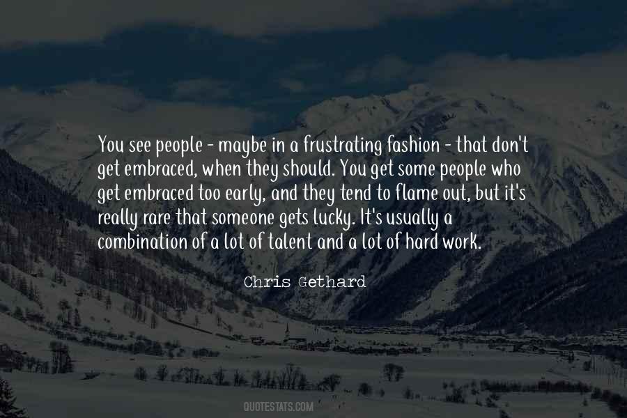 Quotes About Hard Work And Talent #1345339