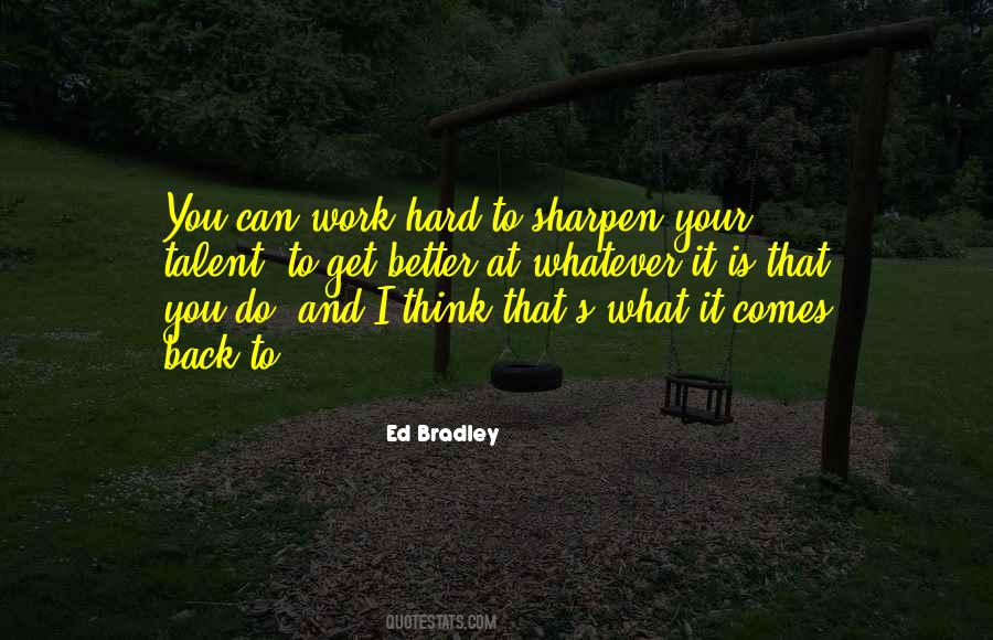 Quotes About Hard Work And Talent #1589402
