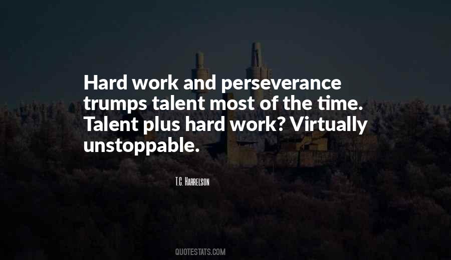 Quotes About Hard Work And Talent #189755