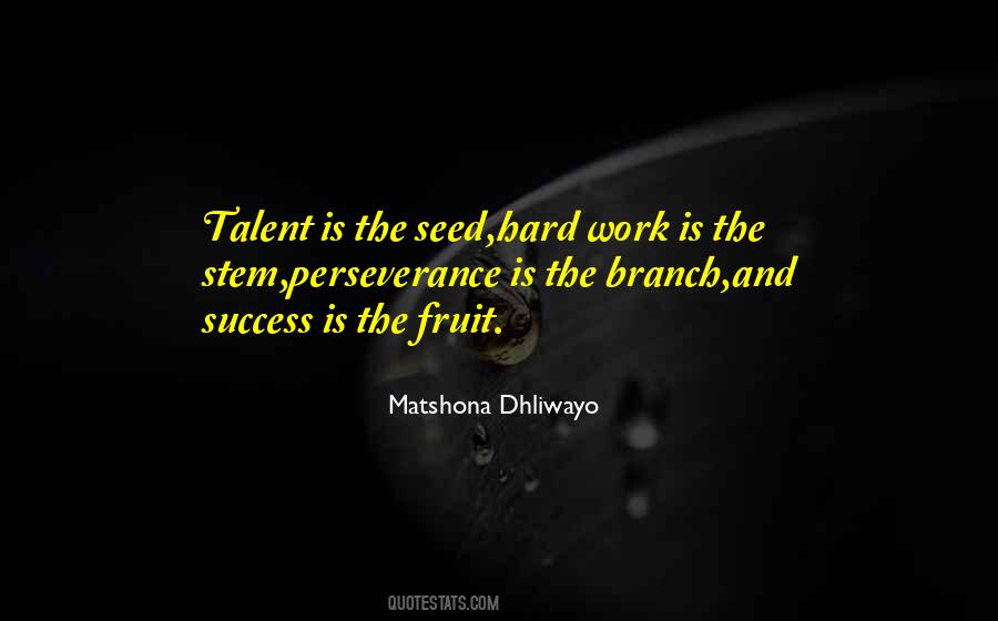 Quotes About Hard Work And Talent #288094