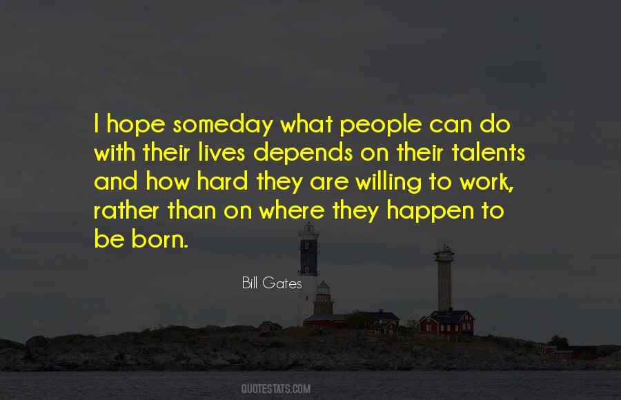 Quotes About Hard Work And Talent #408908