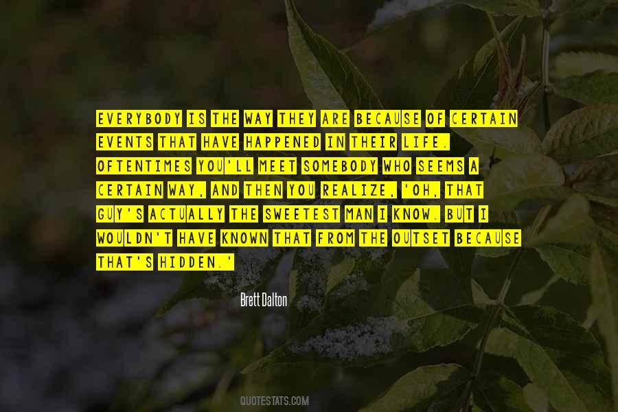 Sweetest Guy Quotes #1759546