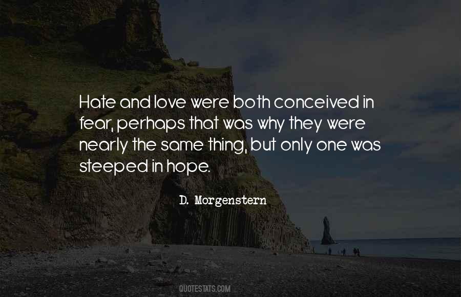 Quotes About Hate And Love #898586