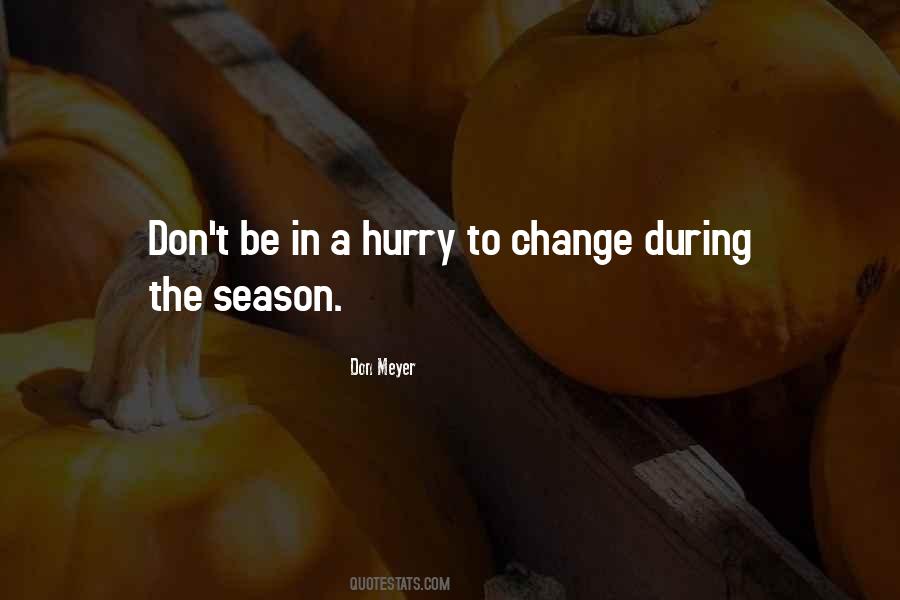 Quotes About Seasons Change #1198550