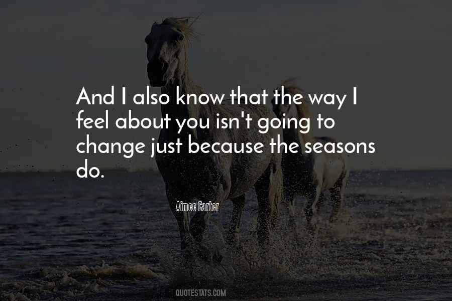 Quotes About Seasons Change #1762420