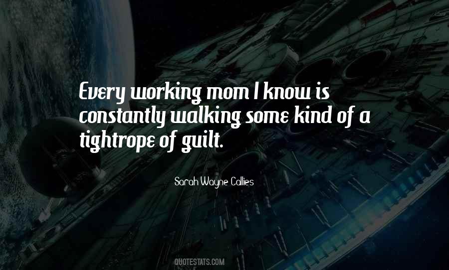 Quotes About A Working Mom #793046