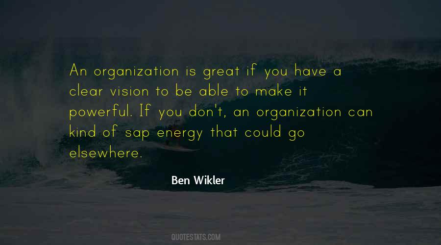 Great Organization Quotes #1325756