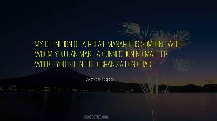 Great Organization Quotes #1431948