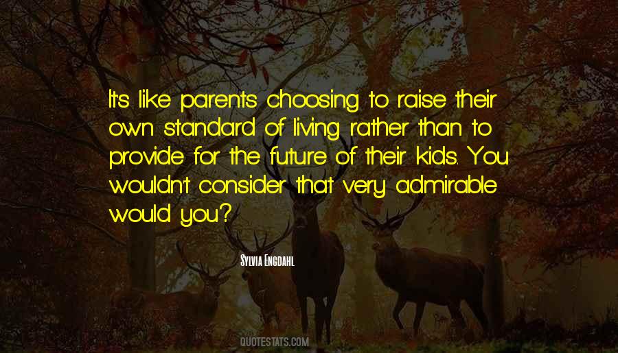 Quotes About Standard Of Living #151640