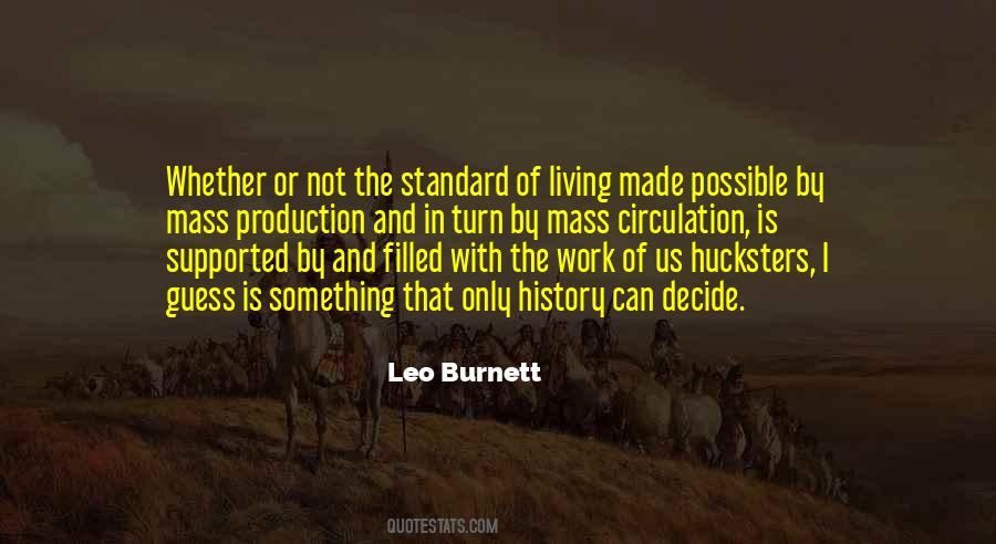 Quotes About Standard Of Living #435476