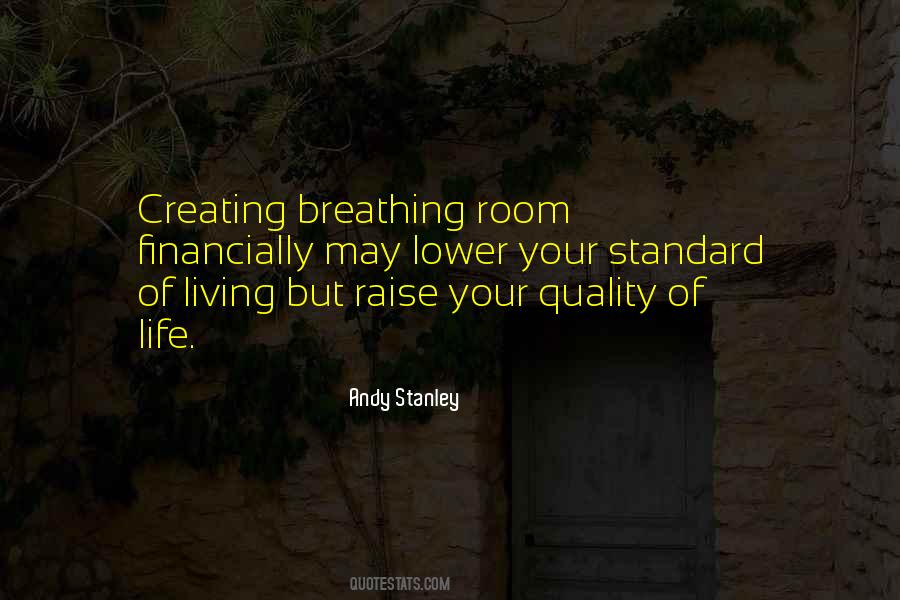 Quotes About Standard Of Living #870064