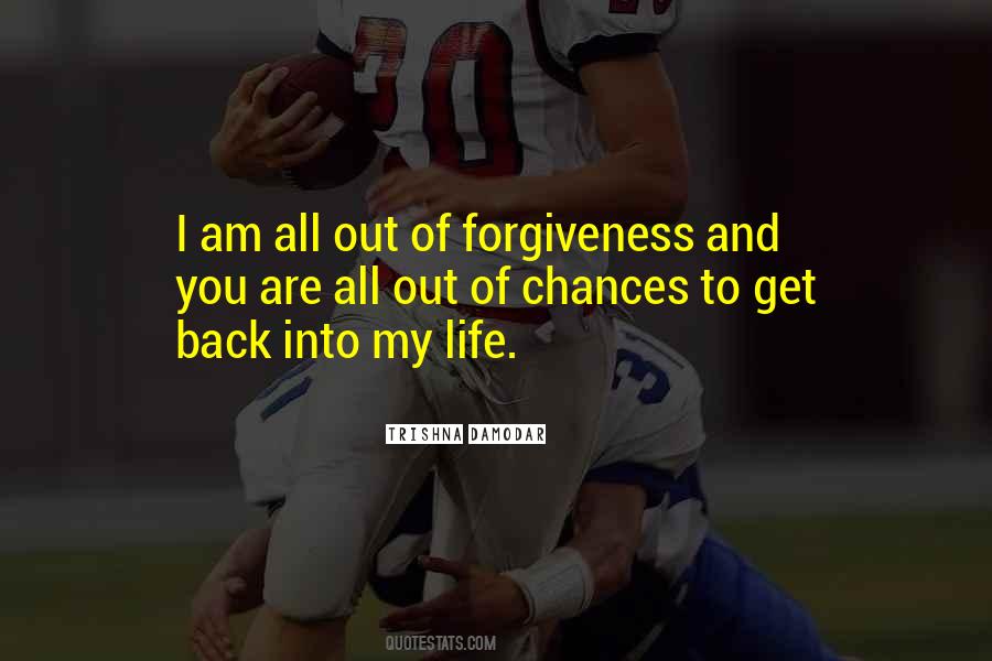 Quotes About Forgiveness And Second Chances #1733811