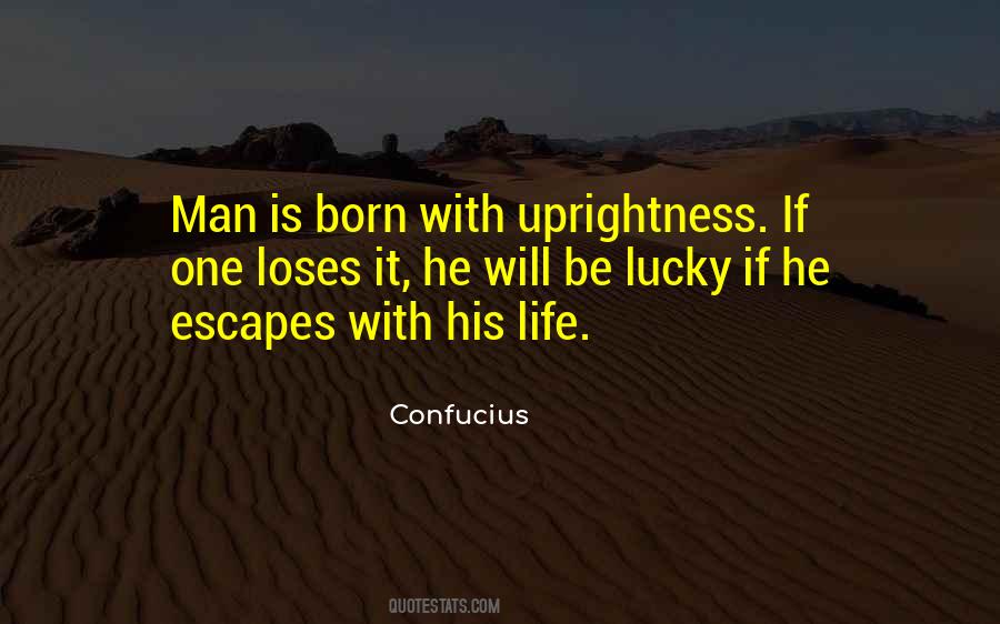 Quotes About Uprightness #141253