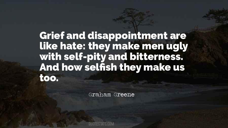 Quotes About Selfish Men #1127549