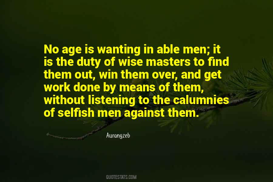 Quotes About Selfish Men #1299268