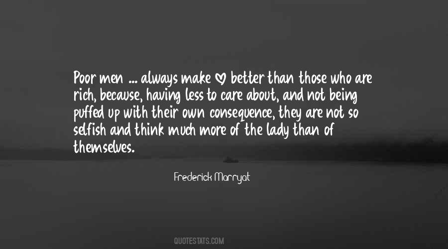 Quotes About Selfish Men #1469761