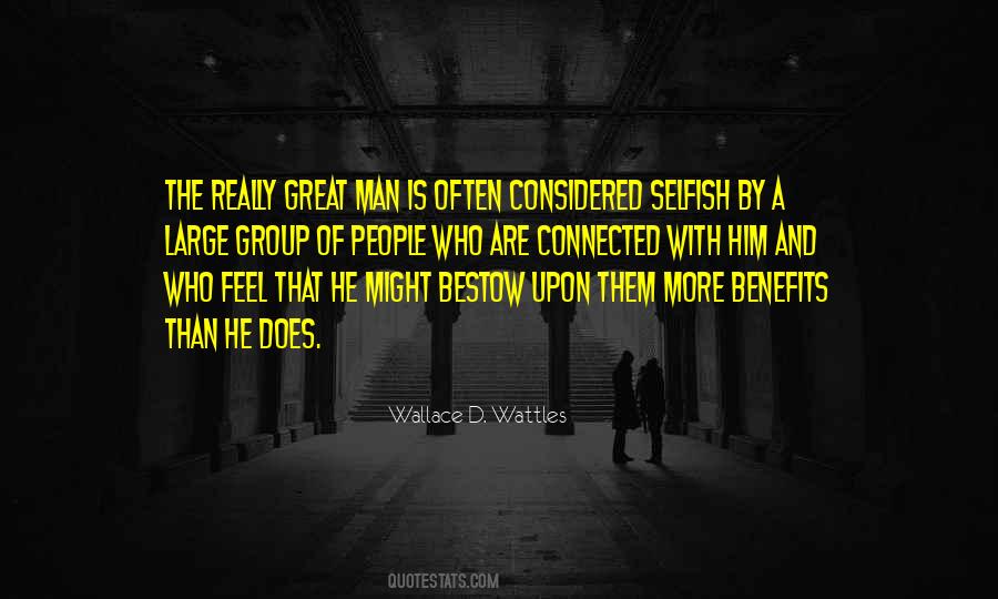 Quotes About Selfish Men #1595058