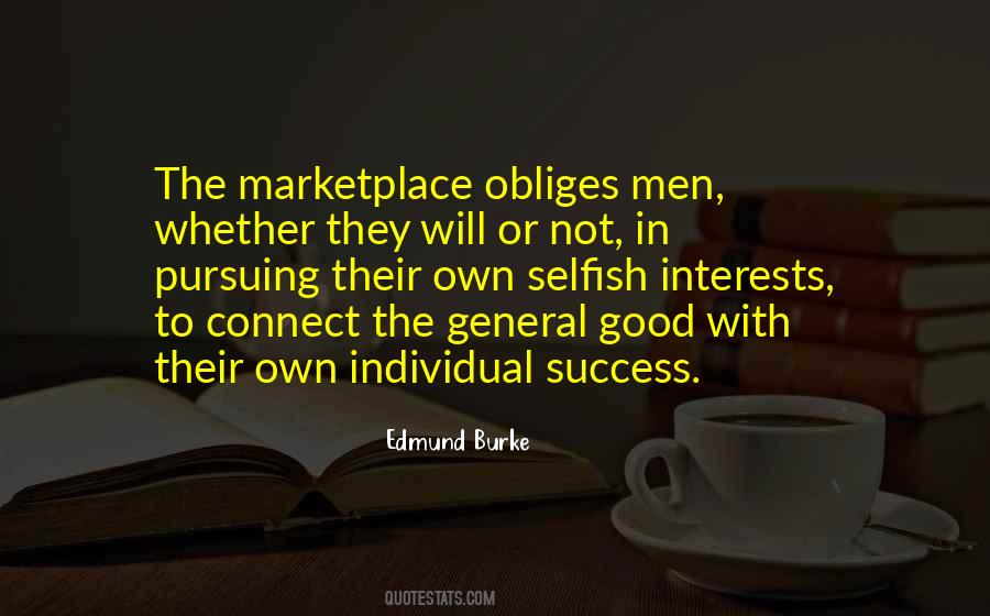 Quotes About Selfish Men #50372