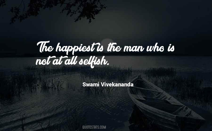 Quotes About Selfish Men #54913