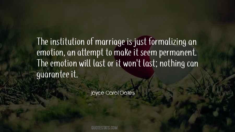 Quotes About Institution Of Marriage #1307703